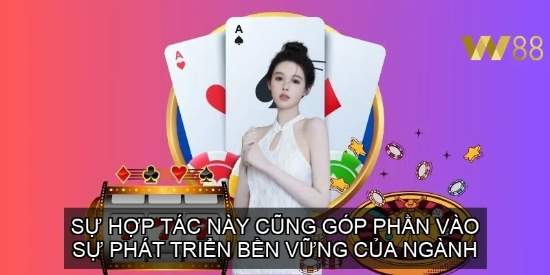 WW88 VÀ KSCOPE13.COM  HỢP TÁC PHÁT TRIỂN – NÂNG TẦM CÁ CƯỢC 3 Sự hợp tác này cũng góp phần vào sự phát triển bền vững của ngành